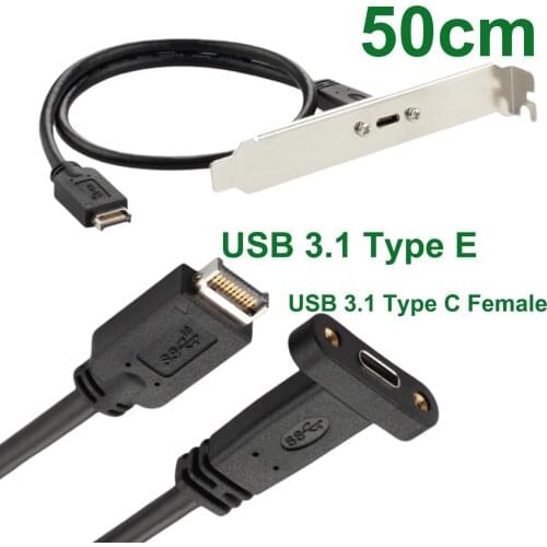 1pc USB 3.1 Type E PCI-E Front Panel Header To Type C Female Gen 2 Extension Cable with Profile Bracket Panel Mount Screw 50cm
