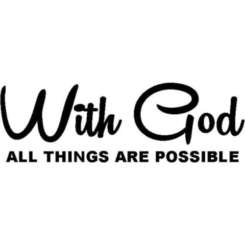 17.8*5.8CM WITH GOD ALL THINGS ARE POSSIBLE Classic Christian Car Styling Stickers Vinyl Car Decal Black/Silver C9-0359