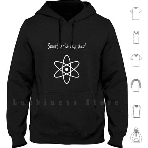 Smart Is The New Sexy Hoodie Long Sleeve Theory Sheldon Leonard Raj Howard Penny Geek