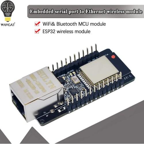 WT32-ETH01 Embedded Serial Port Networking Ethernet Bluetooth-compatible WIFI Combo Gateway MCU ESP32 Wireless Module Board