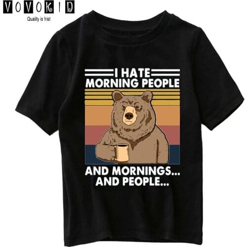 Baby I Hate Morning People Bear T Shirt Boy Cute Cartoon Sweet Girls Streetwear T-shirt Chlidren Summer Top Cartoon Clothes