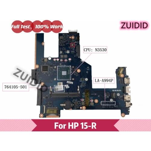 For HP 15-R 764105-001 764105-501 764105-601 Laptop motherboard LA-A994P 765310-501 with N3530 CPU 100% full Tested