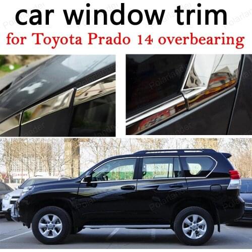Window Trim Decoration Strips Car Exterior Accessories for Toyota Prado 2014 overbearing Stainless Steel