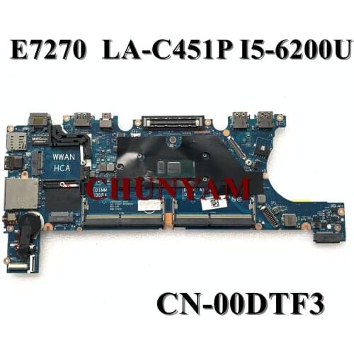 I5-6200U FOR Dell Latitude E7270 Motherboard AAZ50 LA-C451P CN-00DTF3 0DTF3 00DTF3 Mainboard 100%tested