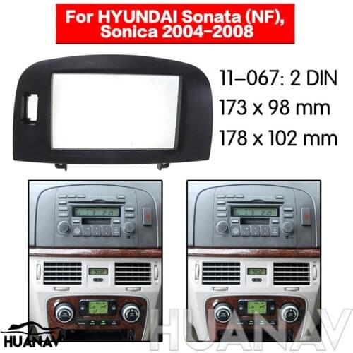 HUANAV Car Radio stereo Fitting installation adapter fascia For 2004-2008 Hyundai Sonata (NF) Sonica 2DIN radio Audio Fascias