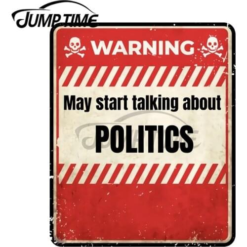 JumpTime 13 x 7.9 cm For Warning May Start Talking about Politics Windows Windshield Car Stickers Cartoon RV Personality Deal