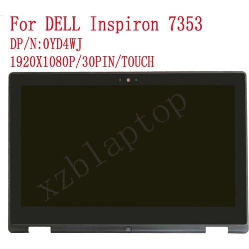 Genuine For Dell Inspiron 13 7000 7352 7353 13.3" FHD IPS 1366*768 & 1920*1080 LCD LED Touch Screen DP/N 0YD4WJ YD4WJ