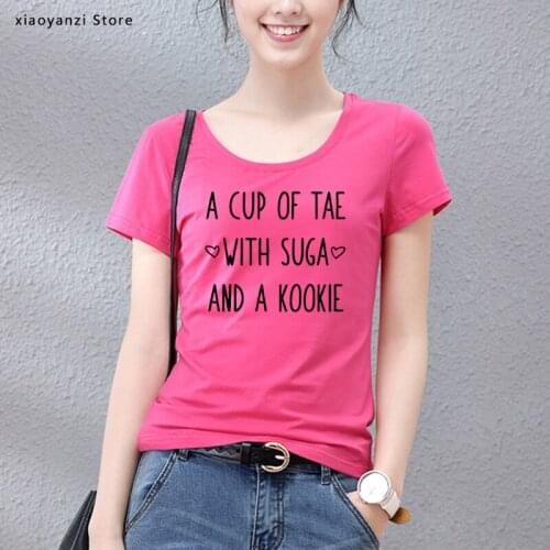 A CUP OF TAE WITH Suga AND A Kookie Women tshirt Cotton Casual Funny t shirt For Lady Girl Top Tee Hipster students new-207
