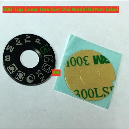 NEW High Qulity 80D Top Cover Function Button Label For Canon 80D Dial Model Digital Camera Repair Part