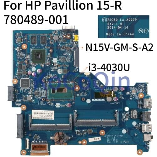KoCoQin Laptop motherboard For HP Pavillion 15-R Core I3-4030U SR1EN N15V-GM-S-A2 Mainboard 780489-001 780489-501 ZSO50 LA-A992P