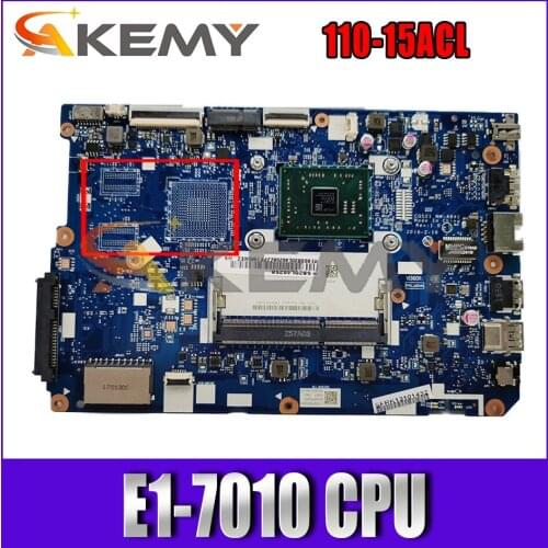 Akemy CG521 NM-A841 Motherboard For Lenovo 110-15ACL Laptop Motherboard CPU E1-7010 DDR3 100% Test Work Free Shipping