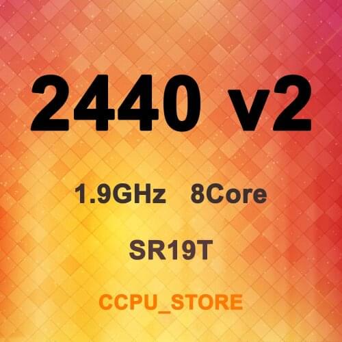 Xeon E5-2440 v2 SR19T 1.9GHz 8Core 16Thread 20MB 95W LGA1356 CPU Processor