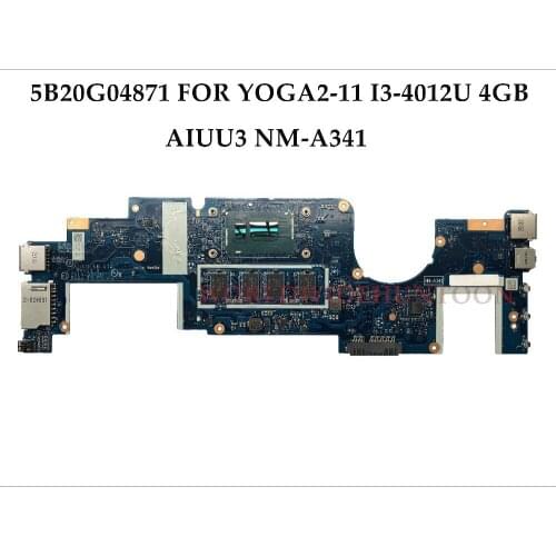 High quality FRU:5B20G04871 AIUU3 NM-A341 FOR Lenovo YOGA2 11 Laptop Motherboard SR1C7 I3-4012Y 4GB RAMs 100% Fully Tested