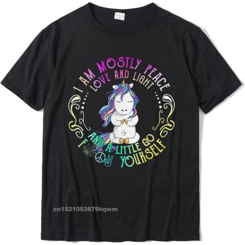 Funny Unicorn I Am Mostly Peace Love And Light T-Shirt Custom Cotton Youth T Shirt Summer Oversized Tshirts