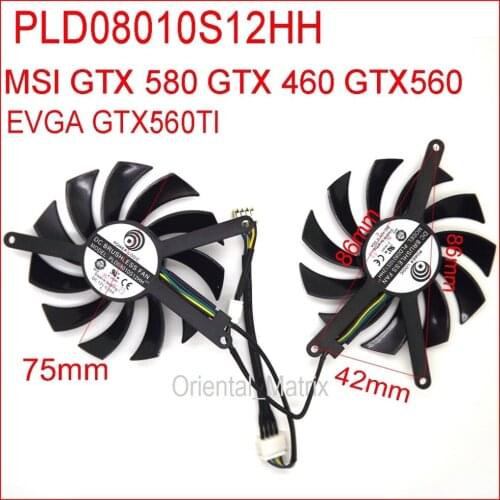 2pcs/lot DC BRUSHLESS FAN PLD08010S12HH 12V 0.35A 75mm 86x86x42mm For MSI GTX 580 GTX 460 GTX560 Video Card Fan 4Pin
