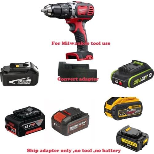 For milwaukee M18 tool use adapter convert for makita for dewalt for bosch for worx green 18/20V li-ion battery