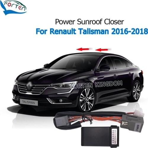 Forten Kingdom Car Auto Power Sunroof Glass Closer For Renault Talisman 2016-2018 Panoramic sunroof