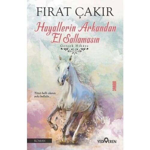 Your dreams Afteryou Hand Sallamasın Euphrates Çakır Yediveren Publications (TURKISH)