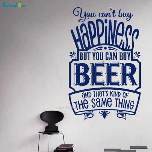 You Can Buy Beer Although You Can't Buy Happiness Wall Sticker Pub Decal Decor Bar Removable Vinyl Art Poster YT3891