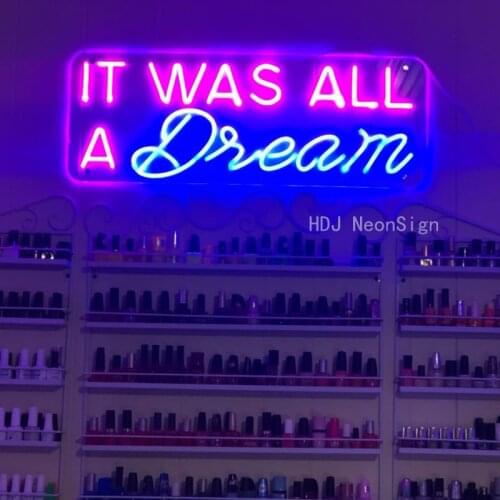 LED Neon Signs Phrase Art It Was All A Dream Pink Blue Custom Light DisplayHome INS Wall Decor for Bar Pub Office Party Lights