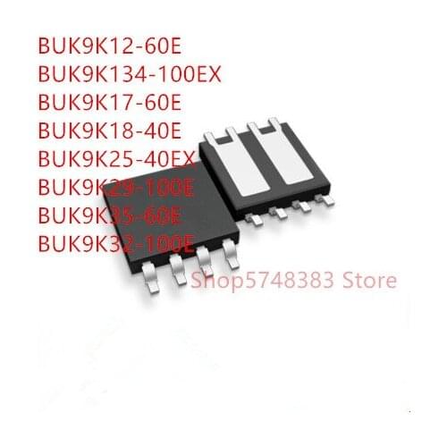 10PCS/LOT BUK9K12-60E BUK9K134-100EX BUK9K17-60E BUK9K18-40E BUK9K25-40EX BUK9K29-100E BUK9K35-60E BUK9K32-100E SOT-1205