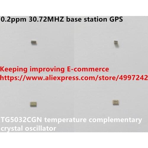 Original new 100% TG5032CGN SMD temperature complementary crystal oscillator 0.2ppm 30.72MHZ base station GPS (Inductor)