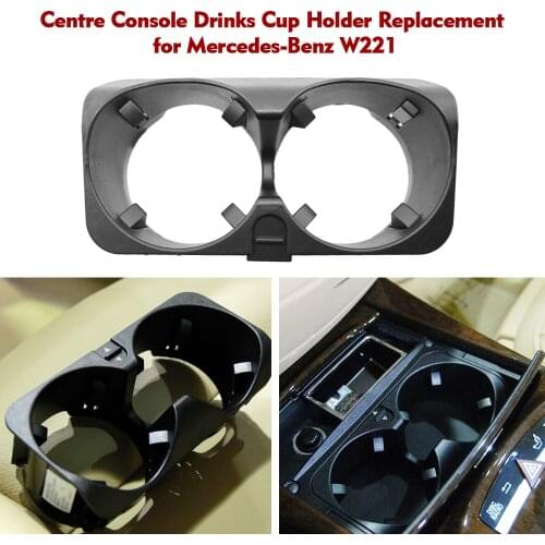 For Mercedes-Benz W221 Auto Centre Console Cup Drinks Holder Black ABS Car Cup Holder Auto Drink Holder Car Accessories