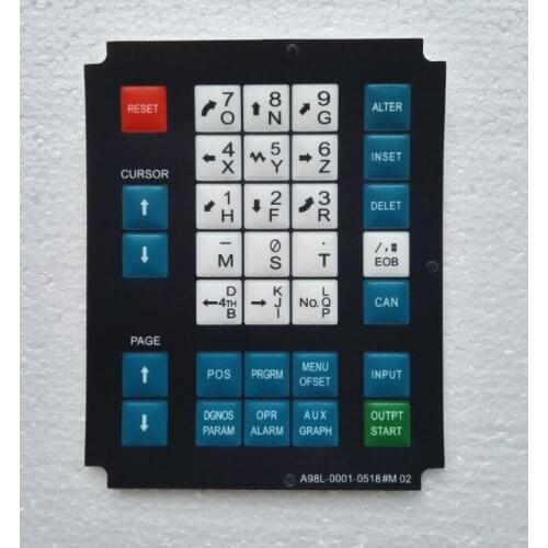 1pcs A98L-0001-0518#T Operator Keypad For Fanuc Membrane Keysheet Keyboard