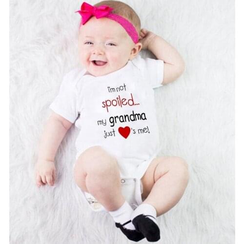 I'm Not Spoiled My Grandma Just Loves Me Baby Girls Boys Jumpsuit Newborn Print Bodysuits Summer Kids Cute Clothes 0-24 Months