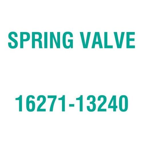 For Kubota 16271-13240 SPRING VALVE