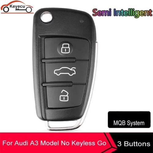 KEYECU for Audi A3 MQB No KeylessGo / Semi Intelligent half Smart Remote Key 3 Button Folding Flip Smart Car Key Fob 315/ 433Mhz