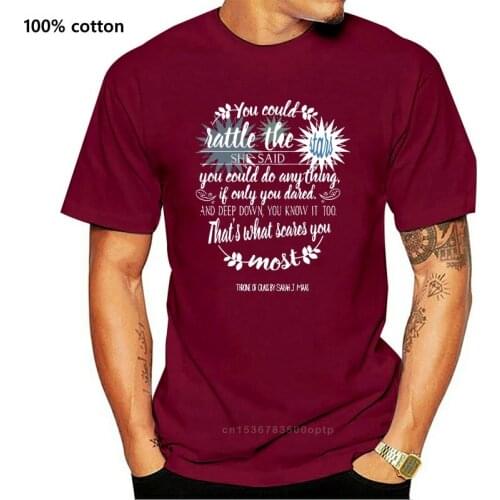 100% Cotton Brand New T Shirts Throne Of Glass By Sarah J Maas Book Quote Rattle The Stars Fitted Tee