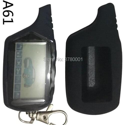 10 PCS/lot A61 LCD Remote Key + Silicone Case For 10PCS Russian Starline A61 LCD remote control Keychain 2 way Car Alarm System