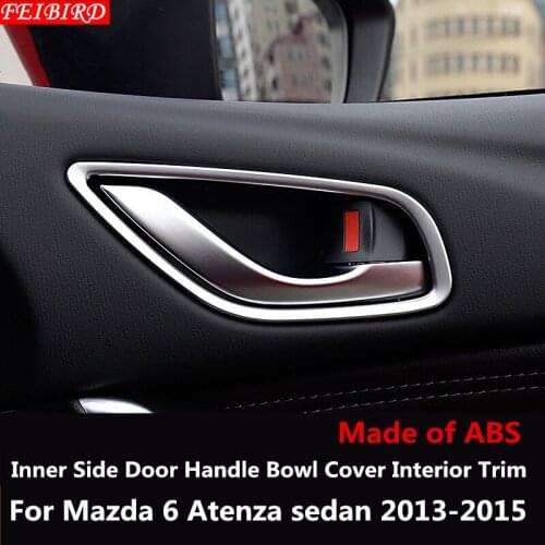 ABS Chrome Inner Side Door Handle Bowl Cover Interior Trim 4 Pcs / set For Mazda 6 Atenza sedan 2013 2014 2015