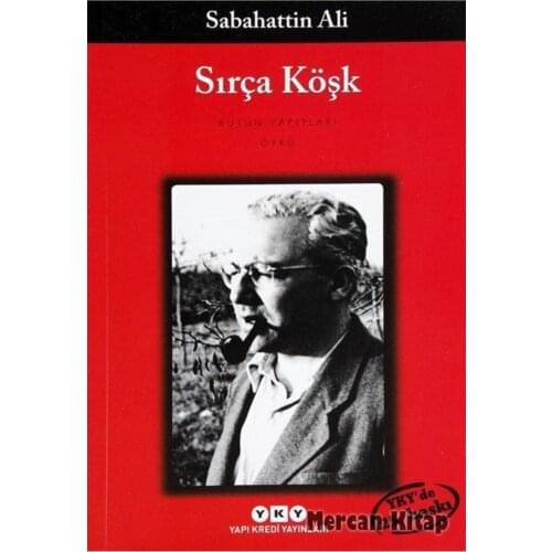 Sırça Pavilion-Sabahattin Ali-Turkish Edebiytı-Classic Work-Reading Book
