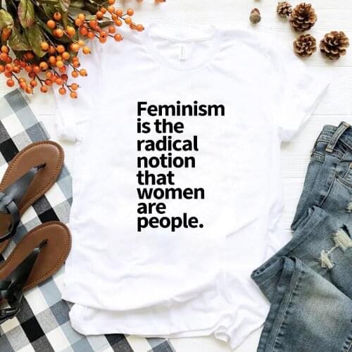 Plus Size Empowerment Equilty Tshirt Dropshipping Top Feminism Is The Radical Notion That Women Are People Women T Shirts