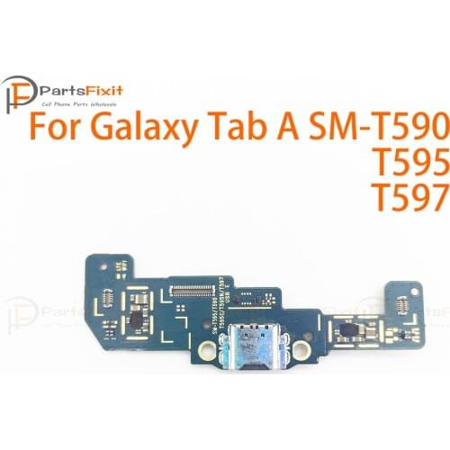 Charging Port Connector Board For Samsung Tab A SM-T590 T595 T595N T595C T597 USB Charging Dock Connector with IC Power Charging