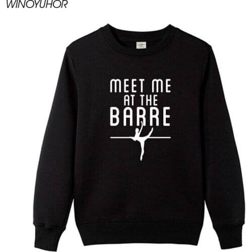 Meet Me At The Barre Ballet Shoes Women Sweatshirts Funny Print Long Sleeve Tops 2019 Winter Female Fashion Hoodies