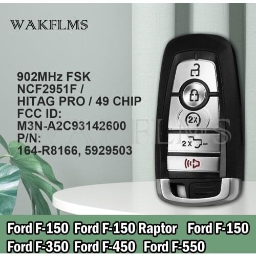 For Ford 150 350 450 550 2017 2018 2019 2020 Smart key car key 902MHz FSK NCF2951F M3N-A2C93142600 164-R8166 5929503