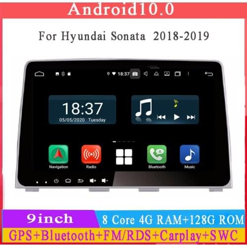 9" octa core 4G RAM android 10 car multimedia player for hyundai Sonata 2018 with gps navigation 4G WIFI head unit autoradio