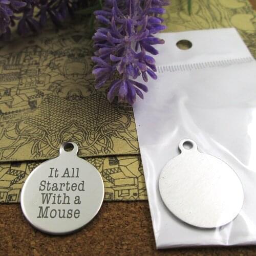 10pcs--It all started with a mouse stainless steel charms more style for choosing DIY Charms pendants for necklace