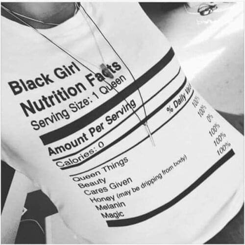Women Summer Tumblr Quotes Shirts Black Girl Nutrition Facts T-shirt Women Melanin Shirt Queen Nutrition Facts Shirt Humor Tees