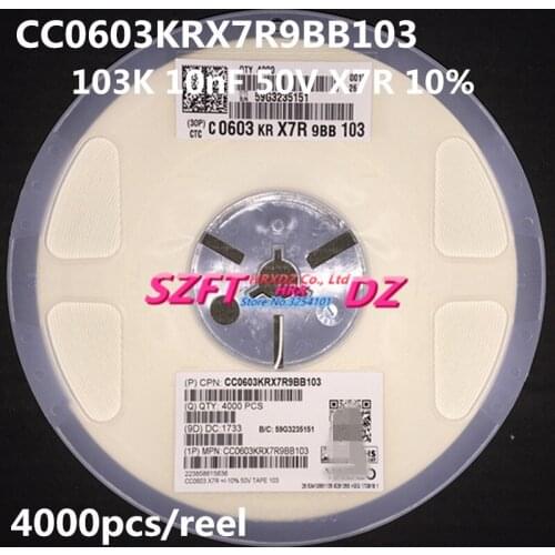 SZFTHRXDZ 100% new original Wholesale prices 4000PCS CC0603KRX7R9BB103 103K 10nF 50V X7R 10