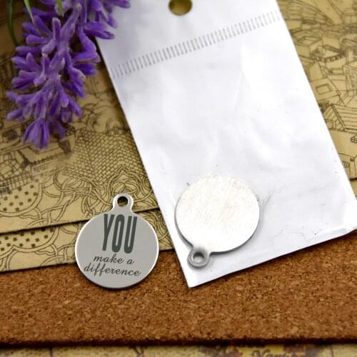 10pcs--stainless steel charms"you make a difference"5 style for choosing DIY Charms pendants