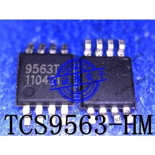 New Original TCS9563-HM TCS9563 Printing 9563T MSOP-8