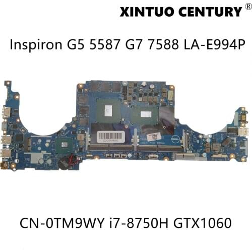 CN-0TM9WY 0TM9WY TM9WY For Dell Inspiron G5 5587 G7 7588 Laptop Motherboard LA-E994P W/ i7-8750H N17E-G1-A1 100% Tested Working