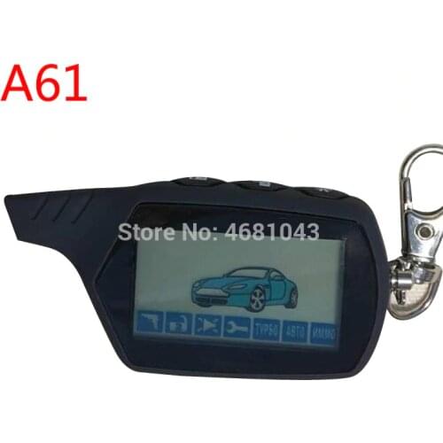 A 61 keychain 2-way LCD Remote Control Key Fob For Russian Vehicle Security Two Way Car Alarm System StarLine A61