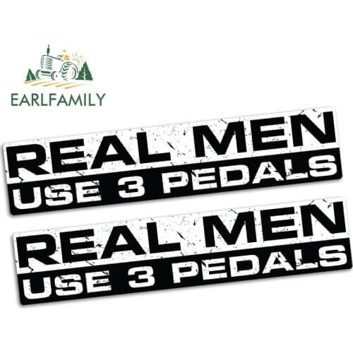 EARLFAMILY 15cm x 3.2cm Real Men USE 3 PEDALS Sticker Vinyl Car Truck Race JDM Bumper Window Fast 4X4 Decal Car Stickers 2pcs