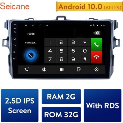 Seicane!For 2006 -2012 Toyota Corolla Android 10.0 GPS Multimedia Navigation System support 3G WiFi Bluetooth with Quad-core