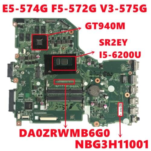 NBG3H11001 For Acer Aspire E5-574G F5-572G V3-575G Laptop Motherboard DA0ZRWMB6G0 With I5-6200U N16S-GT-S-A2 100% Tested Working